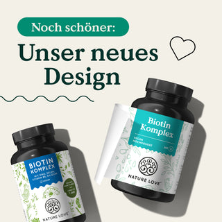 Zwei Dosen Nature Love Biotin Komplex Tabletten mit dem Text „unser neues Design“.