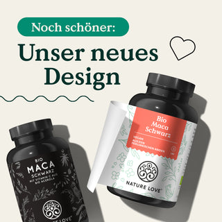 Zwei Dosen Bio Maca Schwarz Kapseln von Nature Love und ein Herz mit dem Text „unser neues Design“.