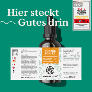 Eine Flasche Vitamin D3 & K2 Tropfen von Nature Love mit Etikett. Hier steckt Gutes drin.